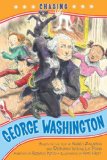 Chasing George Washington 2011 9781416948612 Front Cover