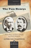 Two Henrys Henry Plant and Henry Flagler and Their Railroads 2010 9781561644612 Front Cover