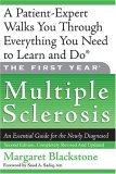 First Year: Multiple Sclerosis An Essential Guide for the Newly Diagnosed cover art