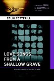 Love Songs from a Shallow Grave 2011 9781569479612 Front Cover