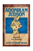 Christian Heroes - Then and Now - Adoniram Judson Bound for Burma cover art