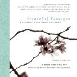 Graceful Passages A Companion for Living and Dying cover art