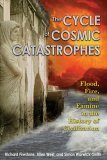 Cycle of Cosmic Catastrophes How a Stone-Age Comet Changed the Course of World Culture cover art
