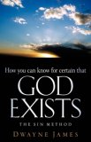 How You Can Know for Certain That God Ex 2006 9781597818612 Front Cover