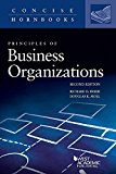 Principles of Business Organizations 2nd 9781634607612 Front Cover
