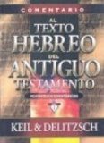 Comentario Al Texto Hebreo del Antiguo Testamento 2008 9788482674612 Front Cover