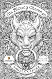Bloody Chamber And Other Stories: 75th-Anniversary Edition (Penguin Classics Deluxe Edition)  9780143107613 Front Cover