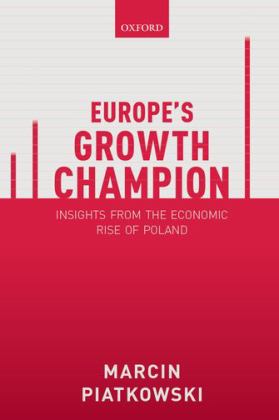 Europe's Growth Champion Insights from the Economic Rise of Poland  9780198839613 Front Cover