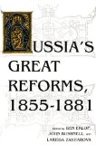 Russia's Great Reforms, 1855-1881 1994 9780253208613 Front Cover