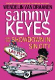 Sammy Keyes and the Showdown in Sin City 2013 9780307930613 Front Cover