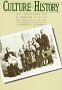 Culture As History : The Transformation of American Society in the Twentieth Century  9780394721613 Front Cover