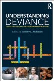 Understanding Deviance Connecting Classical and Contemporary Perspectives
