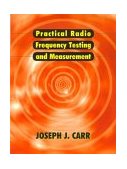 Practical Radio Frequency Test and Measurement A Technician's Handbook 1999 9780750671613 Front Cover
