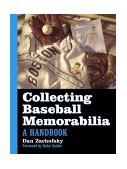 Collecting Baseball Memorabilia A Handbook 2000 9780786407613 Front Cover