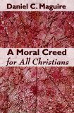 Moral Creed for All Christians  cover art