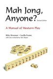 Mah Jong, Anyone? A Manual of Western Play 2nd 2006 Revised  9780804837613 Front Cover