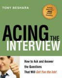 Acing the Interview How to Ask and Answer the Questions That Will Get You the Job cover art