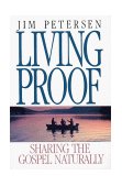 Living Proof Sharing the Gospel Naturally cover art