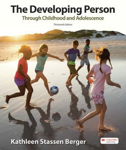 Developing Person Through Childhood and Adolescence 13th 9781319426613 Front Cover