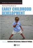 Blackwell Handbook of Early Childhood Development  cover art