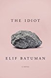 Idiot  9781594205613 Front Cover