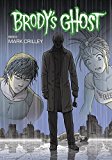 Brody's Ghost Volume 6 2015 9781616554613 Front Cover