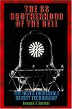 SS Brotherhood of the Bell The Nazis' Incredible Secret Technology  9781931882613 Front Cover