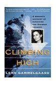 Climbing High A Woman's Account of Surviving the Everest Tragedy 2000 9780060953614 Front Cover