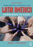 Comparative Politics of Latin America Democracy at Last? cover art