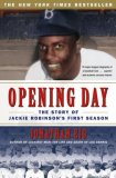 Opening Day The Story of Jackie Robinson's First Season cover art