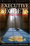Executive Secrets Covert Action and the Presidency