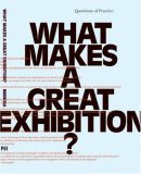 What Makes a Great Exhibition?  cover art