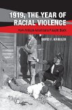 1919, the Year of Racial Violence How African Americans Fought Back