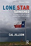 Lone Star Tarnished A Critical Look at Texas Politics and Public Policy cover art