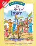 Read and Share: the Story of Easter 2010 9781400314614 Front Cover