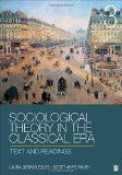 Sociological Theory in the Classical Era Text and Readings cover art
