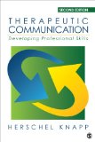 Therapeutic Communication Developing Professional Skills