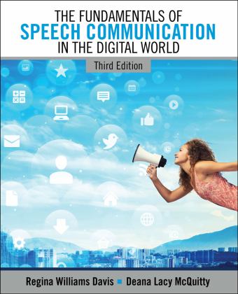 Fundamentals of Speech Communication in the Digital World 3rd 9781524937614 Front Cover