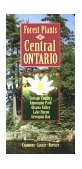 Forest Plants of Central Ontario  9781551050614 Front Cover