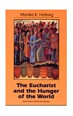 Eucharist and the Hunger of the World  cover art