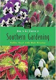How to Get Started in Southern Gardening 2005 9781591861614 Front Cover