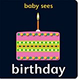 Baby Sees Birthday 2012 9781907604614 Front Cover