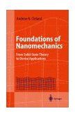 Foundations of Nanomechanics From Solid-State Theory to Device Applications  9783540436614 Front Cover