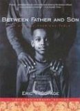 Between Father and Son An African-American Fable 2005 9780060828615 Front Cover