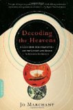 Decoding the Heavens A 2,000-Year-Old Computer -- and the Century-Long Search to Discover Its Secrets cover art