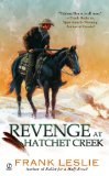 Revenge at Hatchet Creek 2011 9780451233615 Front Cover