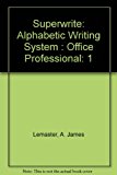 Superwrite Alphabetic Writing System, for Post Secondary 1998 9780538721615 Front Cover