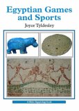 Egyptian Games and Sports 2008 9780747806615 Front Cover