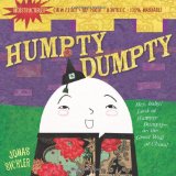 Indestructibles: Humpty Dumpty Chew Proof ï¿½ Rip Proof ï¿½ Nontoxic ï¿½ 100% Washable (Book for Babies, Newborn Books, Safe to Chew)  9780761158615 Front Cover