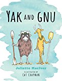 Yak and Gnu 2015 9780763675615 Front Cover